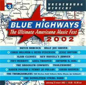 Various Artists - Blue Highways - The Ultimate Americana Music Fest 2002