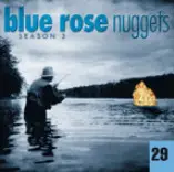 CD - The Silos, Michael Hall, a.o. - Blue Rose Nuggets 29