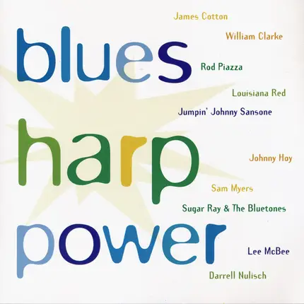 James Cotton Band / Sugar Ray & The Blue Tones a. o. - Blues Harp Power