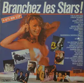 Various Artists - Branchez Les Stars!