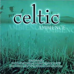 Celtic Spirit - Celtic Ambience