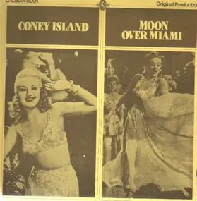 Coney Island - Coney Island, Moon over Miami