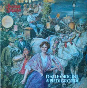 Various Artists - Dalle Origini A Piedigrotta
