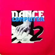 12inch Vinyl Single - Various - Dance Computer 2