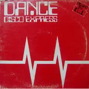 Trance, Electric Mind, Selection, a.o. - Dance Disco Express