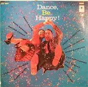 LP - Various - Dance, Be Happy!