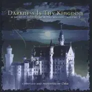 61624-2 - Darkness Is Thy Kingdom - A Journey Into Dark-Metal Sounds - Volume 2