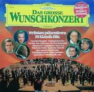 Karajan, H. Prey, Karl Böhm, L. Bernstein a.o. - Das Grosse Wunschkonzert
