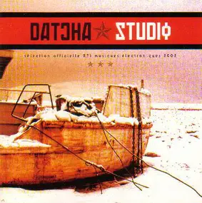 Various Artists - Datcha Studio