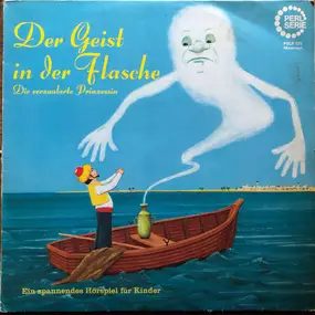 Various Artists - Der Geist In Der Flasche / Die Verzauberte Prinzessin