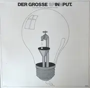 LP - Der Grosse Spinnput - Das Erste Computer Cabaret Der Welt - Gatefold