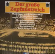 Musikkorps Der 11. Panzer-Grenadier-Division - Der Große Zapfenstreich