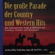 Dave Dudley / Freddy Quinn / Johnny Hill a.o. - Die Große Parade Der Country Und Western Hits