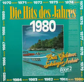 Freddy Quinn - Die Hits Des Jahres 1980 -  Das Goldene Schlager-Archiv Folge 2