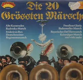 Various Artists - Die 20 Grössten Märsche