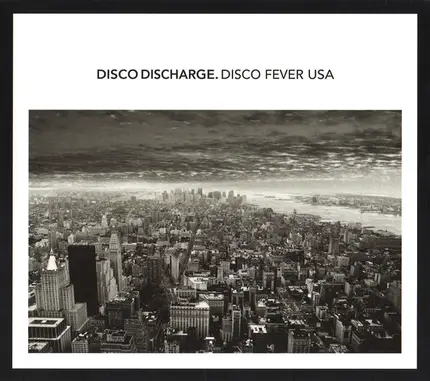 Fern Kinney / Dennis Parker / Boys Town Gang a.o. - Disco Discharge. Disco Fever USA