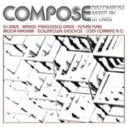 DJ Linus, Moon Machine a.o. - Discompose-Mixed By DJ Linus