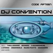 Underworld / Westbam & Nena a.o. - DJ Convention - Code Fifteen