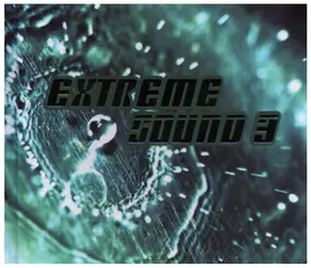 Various Artists - Extreme Sound 3