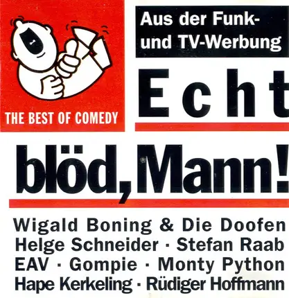 Rüdiger Hoffmann, Helge Schneider a.o. - Echt Blöd, Mann! The Best Of Comedy