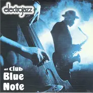 Helmut Hattler, Bob Brazil, a.o. - Electrojazz At Club Blue Note