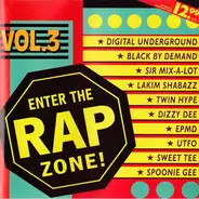 Digital Underground / EPMD a.o. - Enter The Rap Zone! Vol. 3