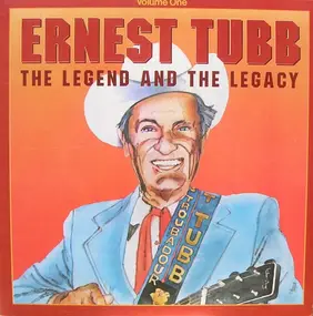 Willie Nelson - Ernest Tubb: The Legend And The Legacy Volume 1
