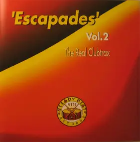 Latino Brothers - Escapades Vol. 2 - The Real Clubtrax