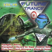 Aquagen, Rocco, a.o. - Future Trance Vol.19