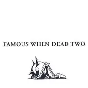 CD - Various - Famous When Dead Two