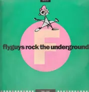 Various - Flyguys Rock The Underground