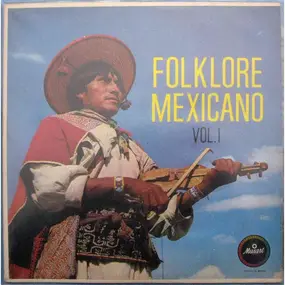 Various Artists - Folklore Mexicano Vol. 1