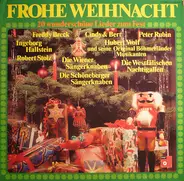 Freddy Breck / Peter Rubin / Ingeborg Hallstein a.o. - Frohe Weihnacht - 20 Wunderschöne Lieder Zum Fest