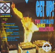 Westbam, Chic, Jungle Brothers - Get Up! - The Ultimate Dance Collection