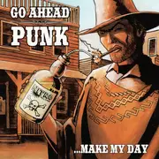 CD - Guttermouth, The Vandals, AFI a.o. - Go Ahead Punk...Make My Day