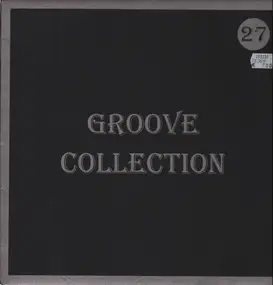 Various Artists - Groove Collection 27