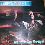 Non-Stop a.o. - Hurby's Machine (The House That Rap Built)