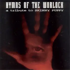 Various Artists - Hymns Of The Worlock - A Tribute To Skinny Puppy