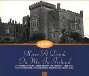 CD-Box - Various - Have A Drink On Me In Ireland