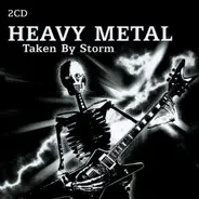 Black Sabbath / Motörhead / Uriah Heep a.o. - Heavy Metal - Taken By Storm