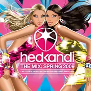 Steve Angello & Laidback Luke Feat. Robin S a.o. - HedKandi The Mix: Spring 2009