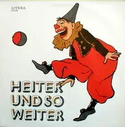 Robertus, Günter Krause, a.o. - Heiter Und So Weiter