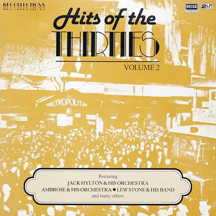 Jack Hylton & His Orchestra, Ambrose, Lew Stone ... - Hits Of The Thirties Volume 2