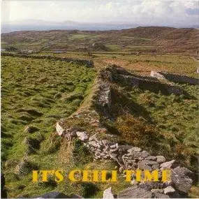 Various Artists - It's Céilí Time Volume 1