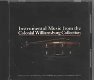 Various - Instrumental Music From The Colonial Williamsburg Collection