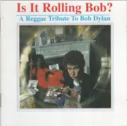 Double CD - Sizzla, Gregory Isaacs & others - Is It Rolling Bob? (A Reggae Tribute To Bob Dylan)