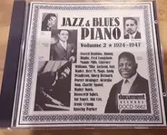 Everett Robbins / Jimmy Blythe a.o. - Jazz & Blues Piano Vol. 2 (1924-1947)