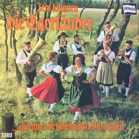 Various Artists - Jetzt Kommen Die Egerländer ... Mit Ihrer Beschwingten Blasmusik