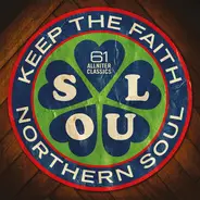 Shirley Ellis, Major Lance, Tobi Legend a.o. - Keep The Faith • Northern Soul