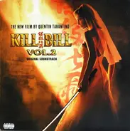 Ennio Morricone,Johnny Cash,Meiko Kaji,u.a - Kill Bill Vol. 2 - Original Soundtrack
